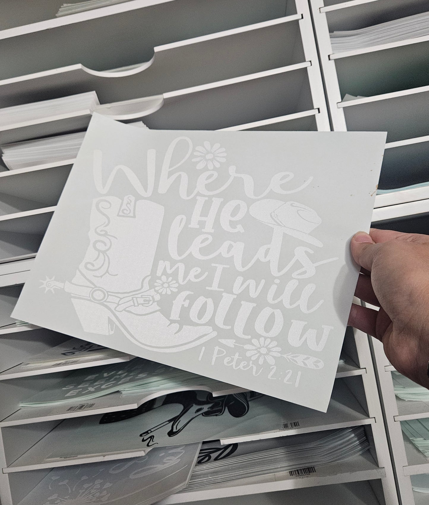 Where He Leads Screen Print Transfer