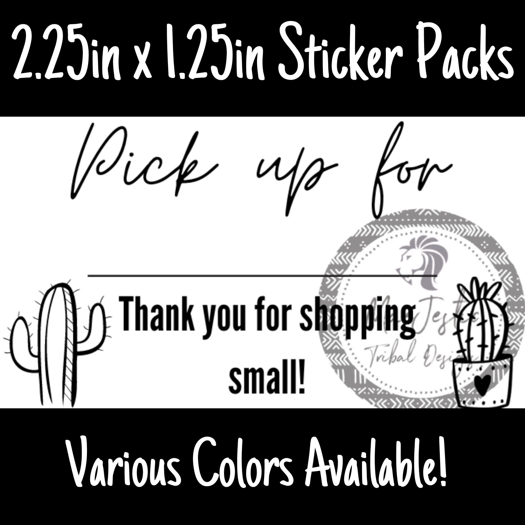 Store Pick Sticker Pick Up Cactus Sticker Packs – MaeJestic Tribal Designs