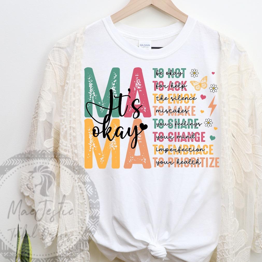 Its Okay Mama Unisex/ Womens Top